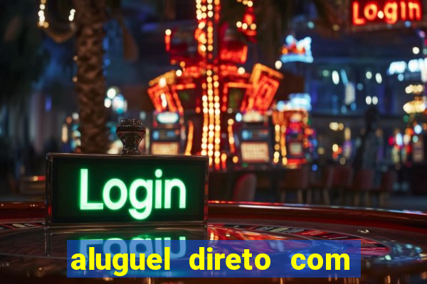 aluguel direto com proprietario leopoldina porto alegre